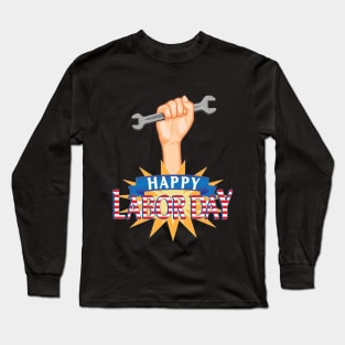 Happy Labor day Long Sleeve T-Shirt